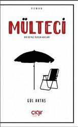 Mülteci Beyaz Rusun Anıları - Çığır Yayınları