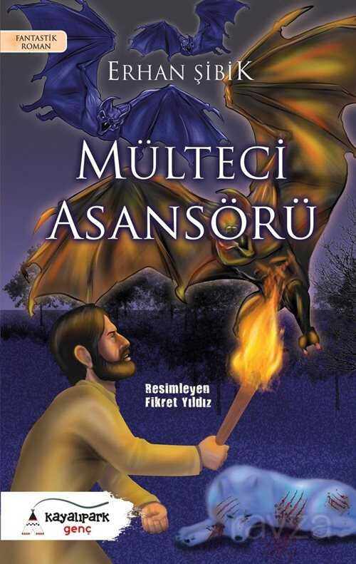 Mülteci Asansörü - Kayalıpark Yayınları