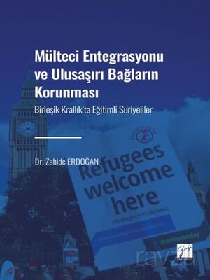 Mülteci Entegrasyonu ve Ulusaşırı Bağların Korunması - 1