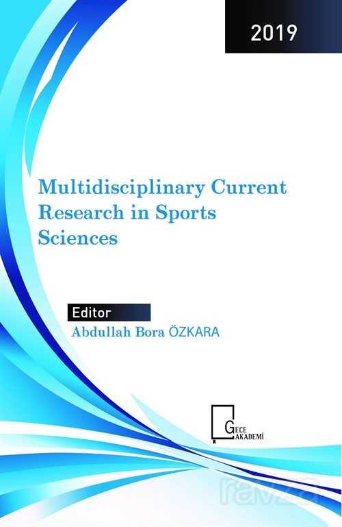 Multidisciplinary Current Research in Sports Sciences - 1