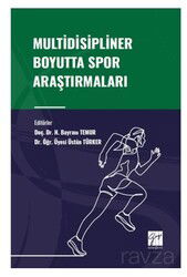 Multidisipliner Boyutta Spor Araştırmaları - Gazi Kitabevi
