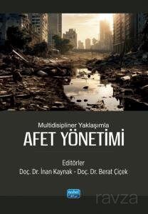 Multidisipliner Yaklaşımla Afet Yönetimi - 1
