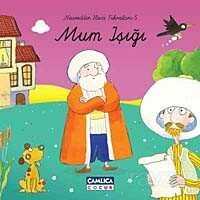 Mum Işığı / Nasreddin Hoca Fıkraları-5 (Ciltli) - Çamlıca Çocuk Yayınları
