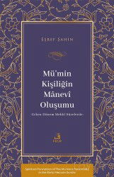 Mü'min Kişiliğin Manevî Oluşumu - Fecr Yayınevi