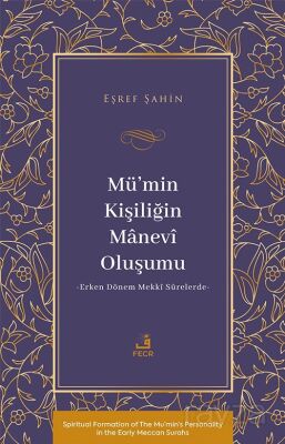 Mü'min Kişiliğin Manevî Oluşumu - 1