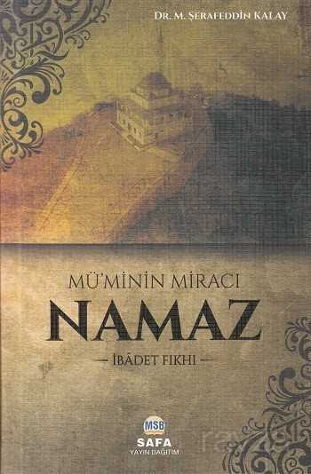 Mü'minin Miracı Namaz - MSB Safa Yayın Dağıtım