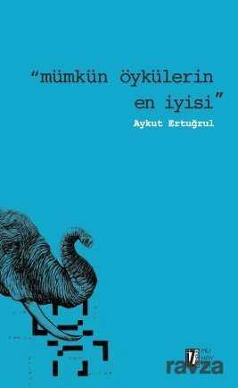 Mümkün Öykülerin En İyisi - İz Yayıncılık