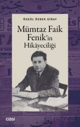 Mümtaz Faik Fenik'in Hikayeciliği - Çizgi Kitabevi