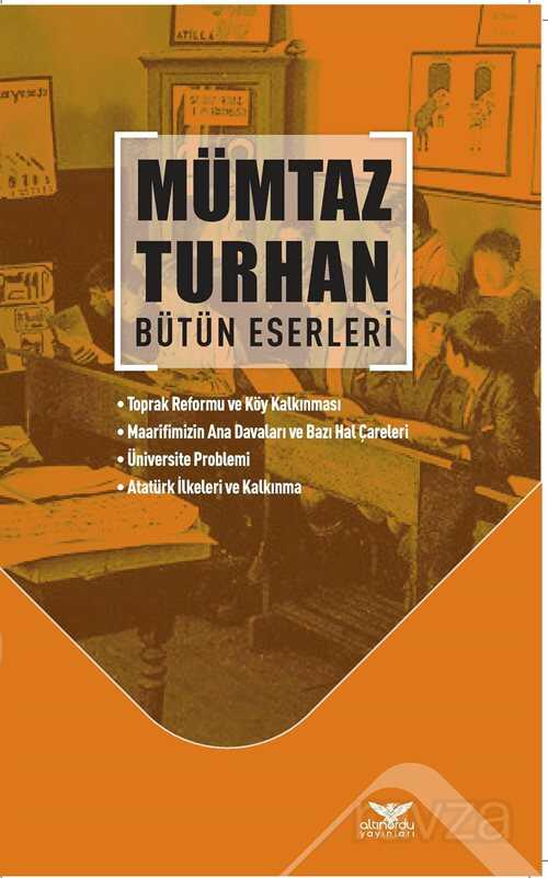 Mümtaz Turhan Bütün Eserleri - Altınordu Yayınları