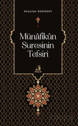 Münafikün Suresinin Tefsiri - Fecr Yayınevi