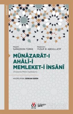 Münazarat-ı Ahalî-yi Memleket-i İnsanî (İnceleme-Metin-Tıpkıbasım) - 1