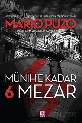 Münih'e Kadar 6 Mezar - 1