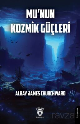 Mu'nun Kozmik Güçleri - 1