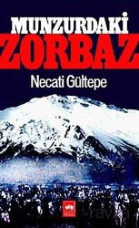 Munzurdaki Zorbaz - Ötüken Neşriyat
