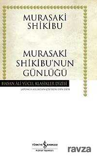Murasaki Shikibu'nun Günlüğü (Karton Kapak) - İş Bankası Yayınları