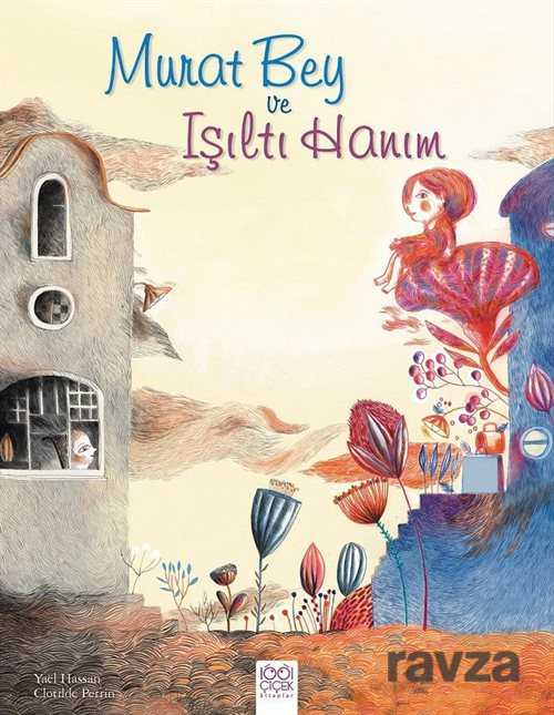 Murat Bey ve Işıltı Hanım - 1001 Çiçek Kitaplar