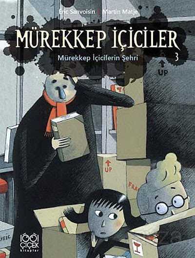 Mürekkep İçiciler 3 / Mürekkep İçicilerin Şehri - 1001 Çiçek Kitaplar