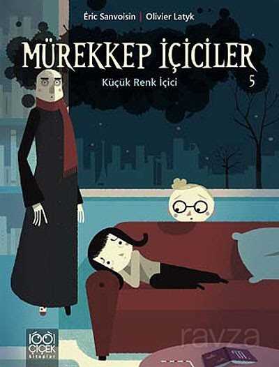 Mürekkep İçiciler 5 / Küçük Renk İçici - 1001 Çiçek Kitaplar