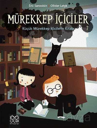 Mürekkep İçiciler 7 / Küçük Mürekkep İçiciler Kitabı - 1001 Çiçek Kitaplar