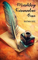 Mürekkep Kurumadan Önce - Serüven Kitap (Ordu)