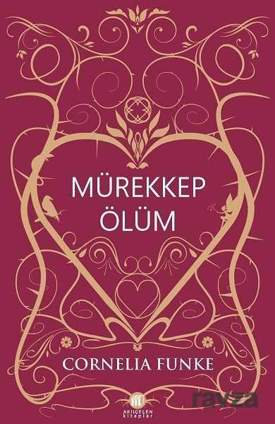 Mürekkep Ölüm - Akılçelen Kitaplar