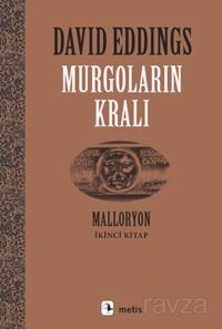 Murgoların Kralı / Malloryon 2 - 1