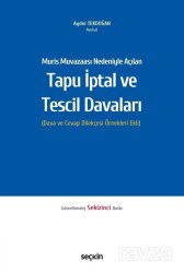 Muris Muvazaası Nedeniyle Açılan Tapu İptali ve Tescil Davaları - Seçkin Yayıncılık