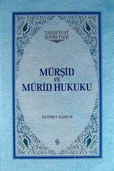 Mürşid ve Mürid Hukuku (Ciltli) - Semerkand Yayıncılık