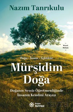 Mürşidim Doğa - Doğan Novus