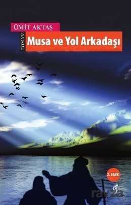 Musa ve Yol Arkadaşı - Okur Kitaplığı