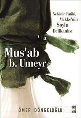 Mus'ab b. Umeyr - 1