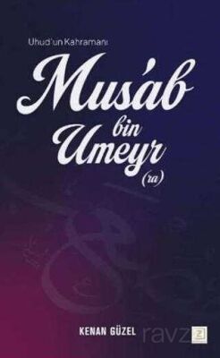 Mus'ab Bin Umeyr - 1
