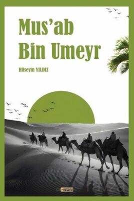 Mus'ab Bin Umeyr - 1