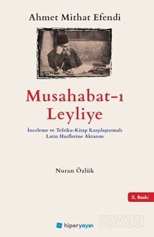 Musabahat-ı Leyliye İnceleme ve Tefrika-Kitap Karşılaştırmalı Latin Harflerine Aktarım - 1