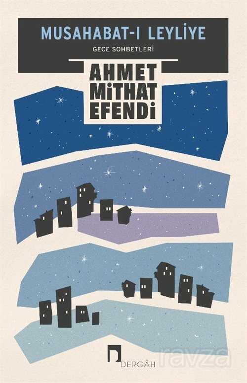 Musahabat-ı Leyliye - Dergah Yayınları