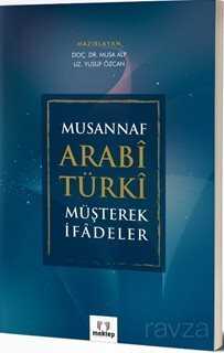 Musannaf Arabi Türki Müşterek İfadeler - Mektep Yayınları