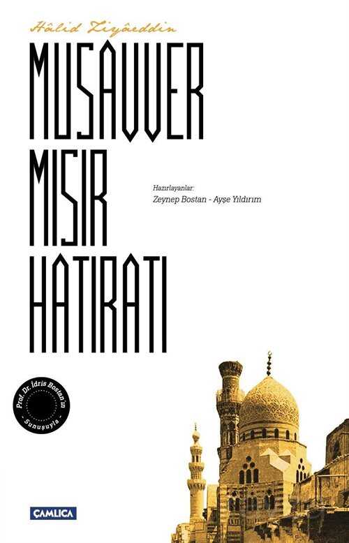 Musavver Mısır Hatıratı - Çamlıca Basım Yayın