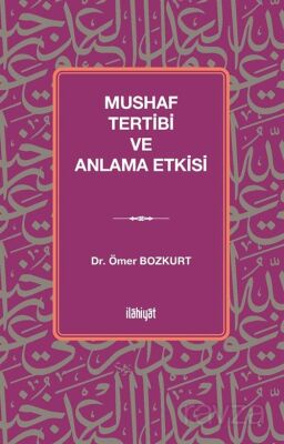 Mushaf Tertibi ve Anlama Etkisi - 1