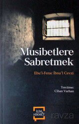 Musibetlere Sabretmek - İlim & Hikmet
