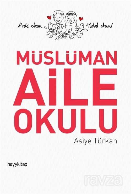 Müslüman Aile Okulu - Hayy Kitap
