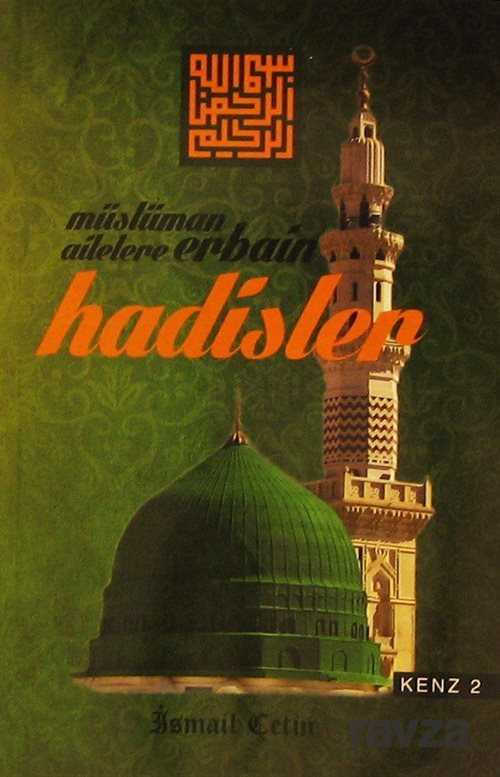 Müslüman Ailelere Erbain Hadisler - Dilara Yayınları