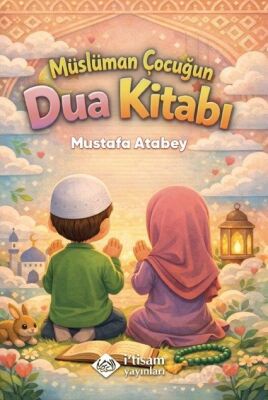 Müslüman Çocuğun Dua Kitabı - 1