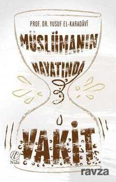 Müslüman Hayatında Vakit - Nida Yayınları