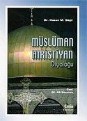 Müslüman Hıristiyan Diyaloğu - Emin Yayınları (Bursa)