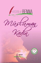 Müslüman Kadın (Arapça-Türkçe) - Beyan Yayınları