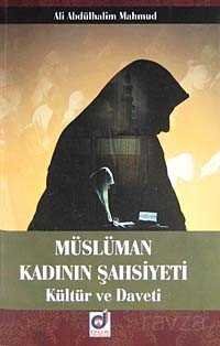 Müslüman Kadının Şahsiyeti - 2