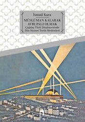 Müslüman Kalarak Avrupalı Olmak - Dergah Yayınları