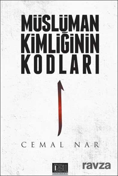 Müslüman Kimliğinin Kodları - Özgü Yayınları