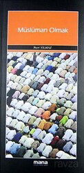 Müslüman Olmak - Mana Yayınları