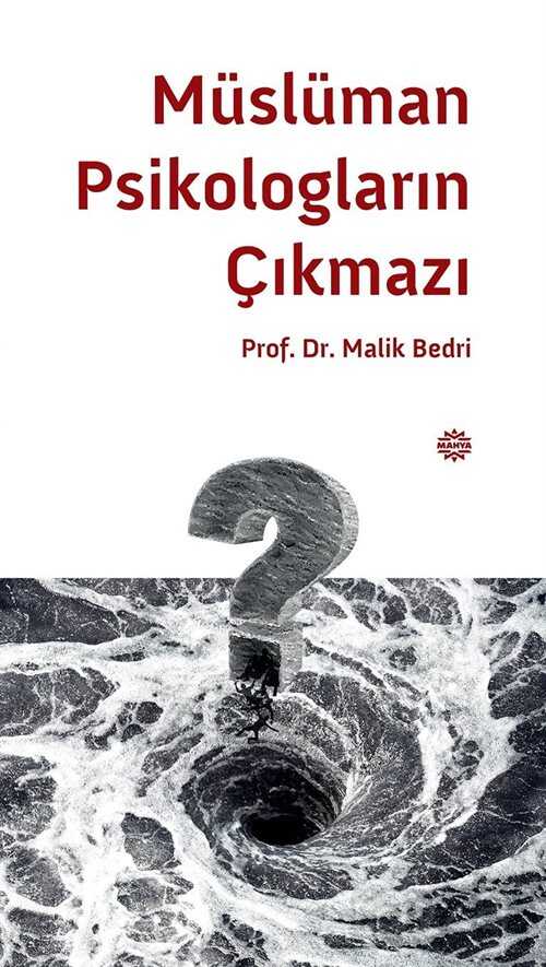Müslüman Psikologların Çıkmazı - Mahya Yayıncılık